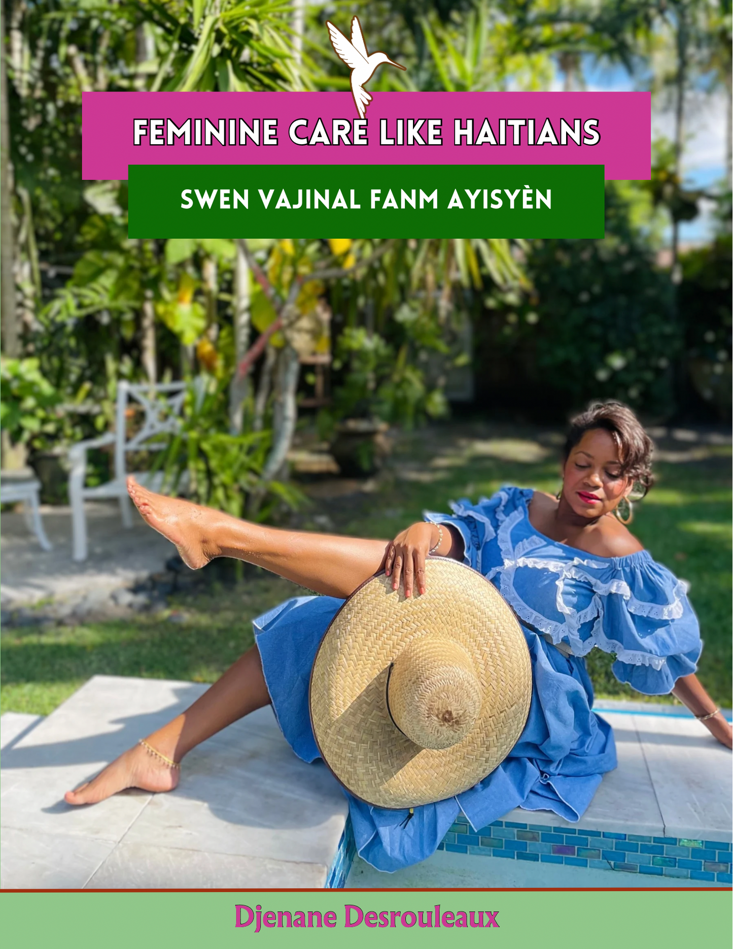 Feminine Care like Haitians