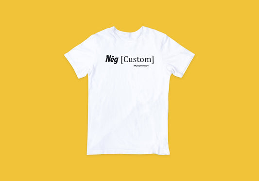 Nèg [...] T-shirt